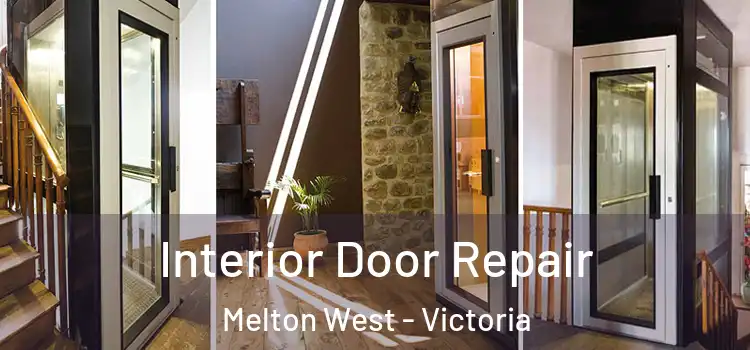 Interior Door Repair Melton West - Victoria