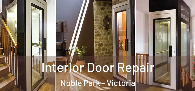 Interior Door Repair Noble Park - Victoria