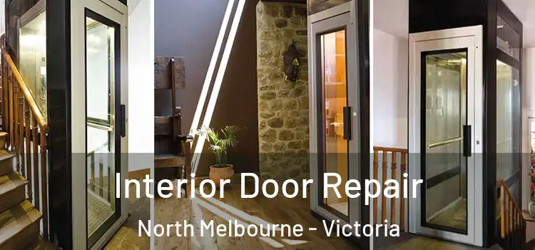 Interior Door Repair North Melbourne - Victoria