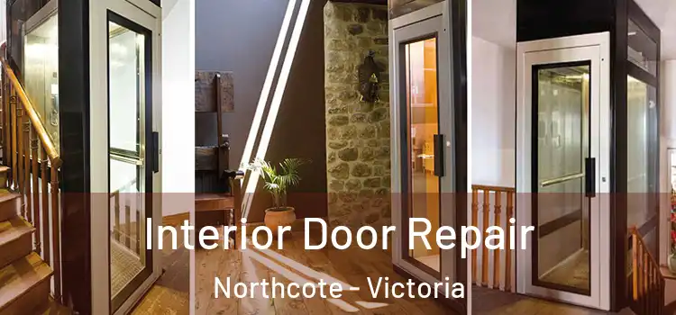 Interior Door Repair Northcote - Victoria