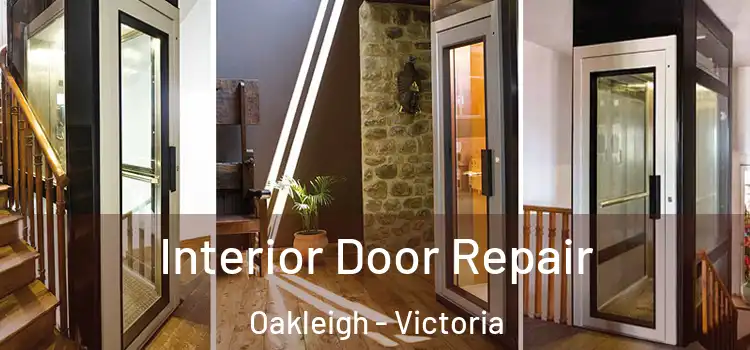 Interior Door Repair Oakleigh - Victoria