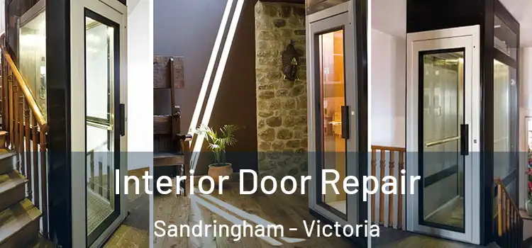 Interior Door Repair Sandringham - Victoria