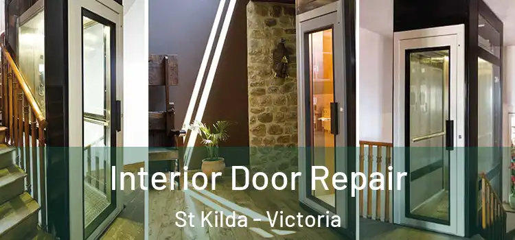 Interior Door Repair St Kilda - Victoria