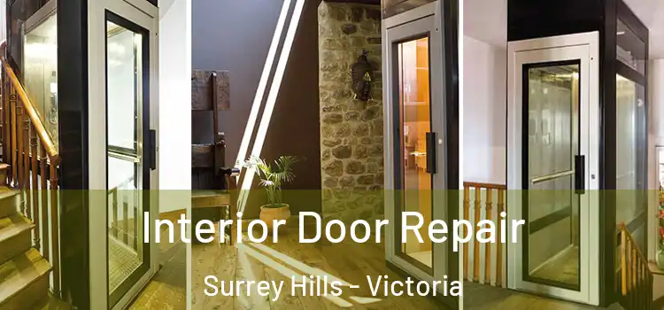 Interior Door Repair Surrey Hills - Victoria