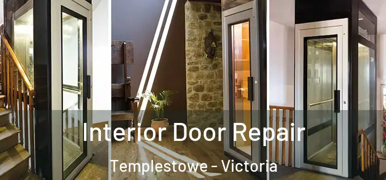 Interior Door Repair Templestowe - Victoria