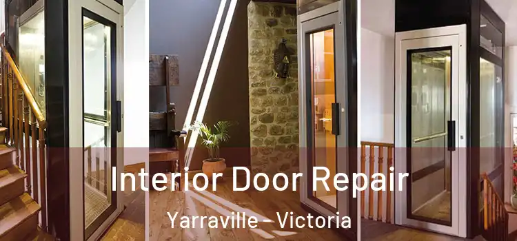 Interior Door Repair Yarraville - Victoria