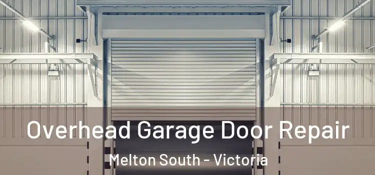 Overhead Garage Door Repair Melton South - Victoria