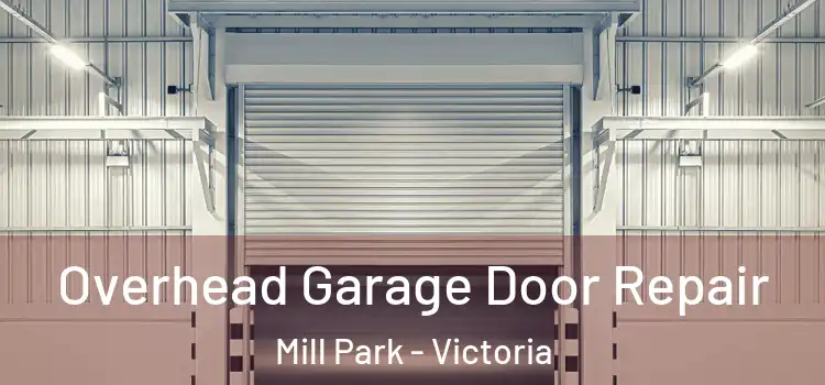 Overhead Garage Door Repair Mill Park - Victoria