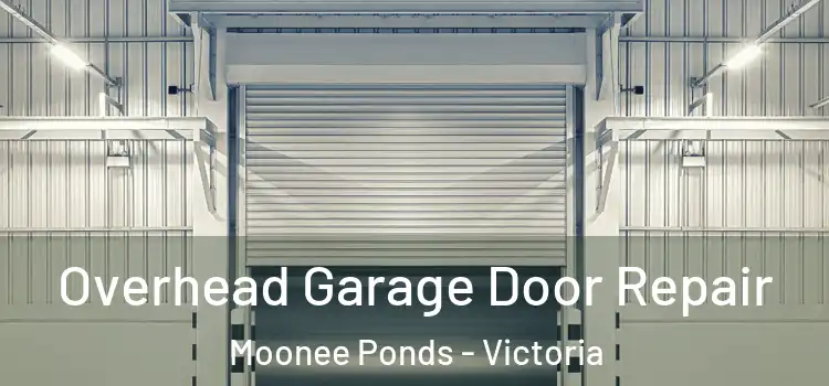 Overhead Garage Door Repair Moonee Ponds - Victoria