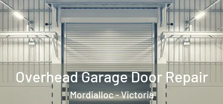 Overhead Garage Door Repair Mordialloc - Victoria