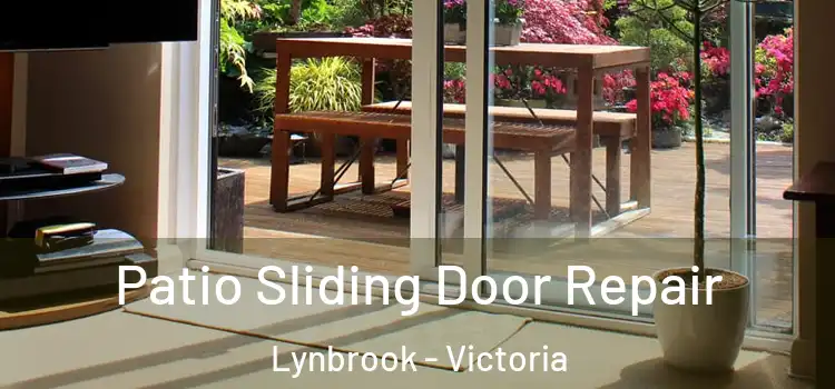 Patio Sliding Door Repair Lynbrook - Victoria