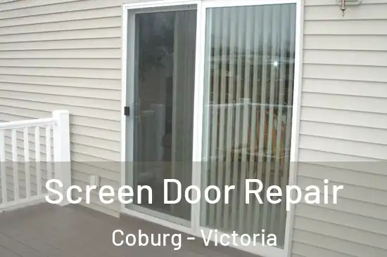 Screen Door Repair Coburg - Victoria