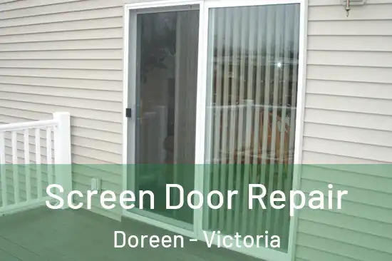 Screen Door Repair Doreen - Victoria