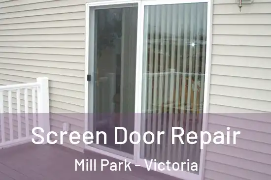 Screen Door Repair Mill Park - Victoria