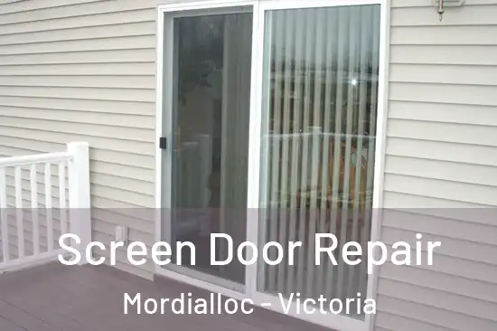 Screen Door Repair Mordialloc - Victoria