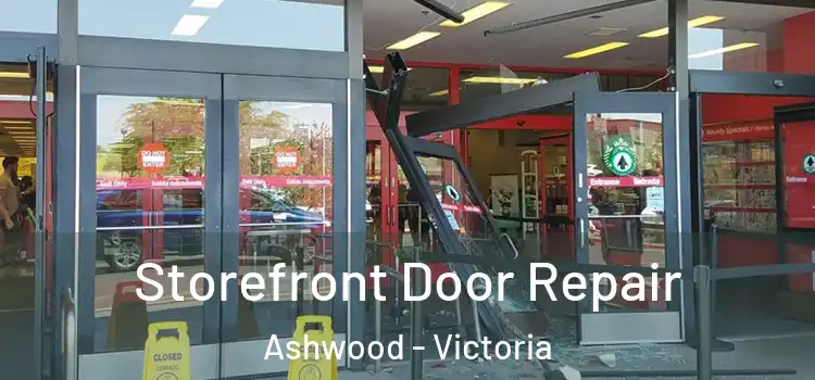 Storefront Door Repair Ashwood - Victoria