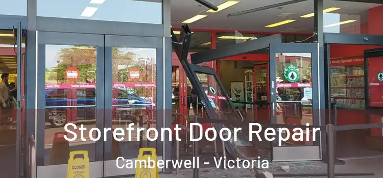 Storefront Door Repair Camberwell - Victoria