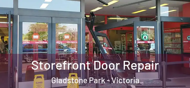 Storefront Door Repair Gladstone Park - Victoria