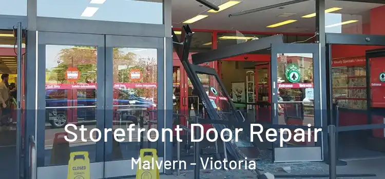 Storefront Door Repair Malvern - Victoria